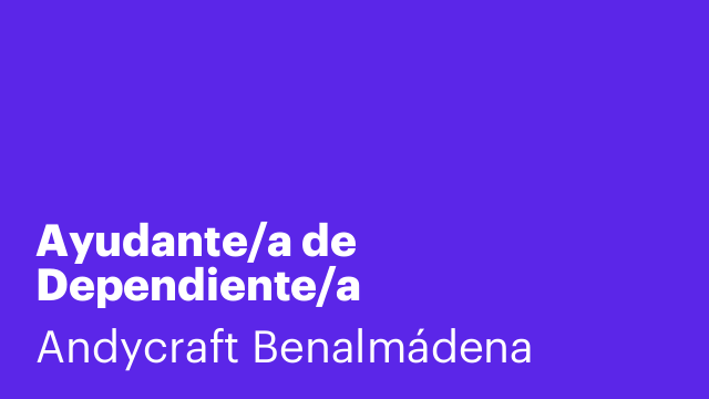 Ayudante/a de Dependiente/a