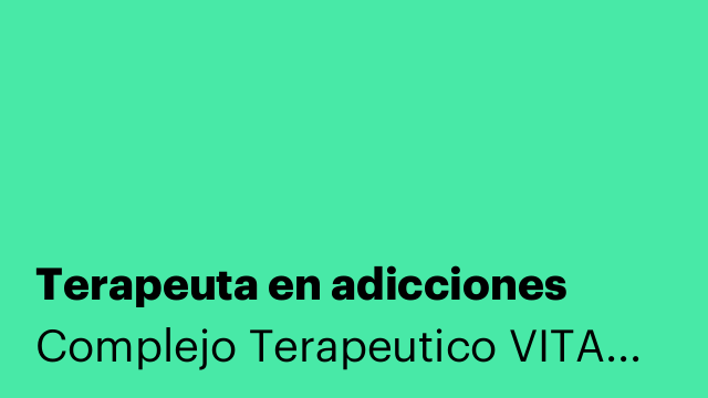 Terapeuta en adicciones