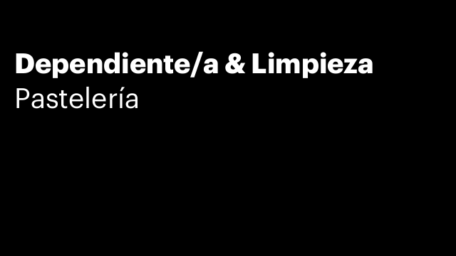 Dependiente/a & Limpieza