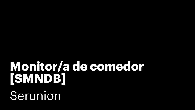 Monitor/a de comedor [SMNDB]