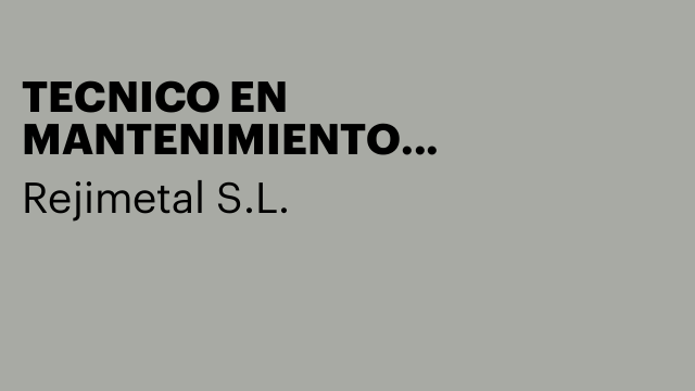 TECNICO EN MANTENIMIENTO INDUSTRIAL