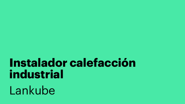 Instalador calefacción industrial
