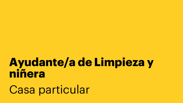 Ayudante/a de Limpieza y niñera