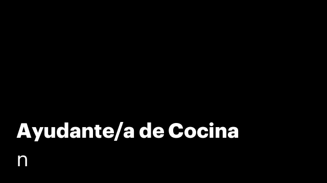 Ayudante/a de Cocina