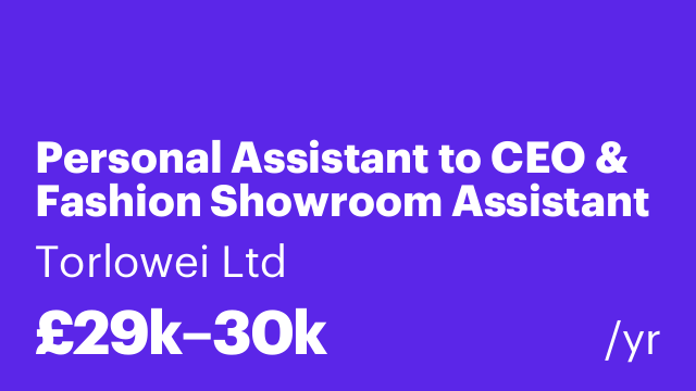 Personal Assistant to CEO & Fashion Showroom Assistant
