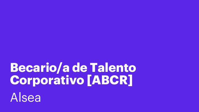 Becario/a de Talento Corporativo [ABCR]