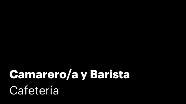 Camarero/a y Barista