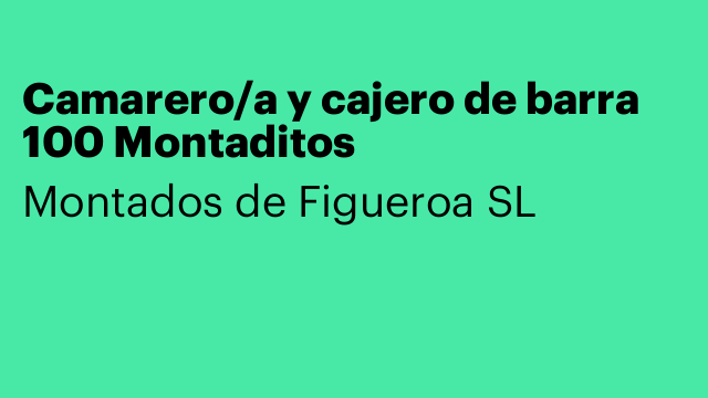 Camarero/a y cajero de barra 100 Montaditos