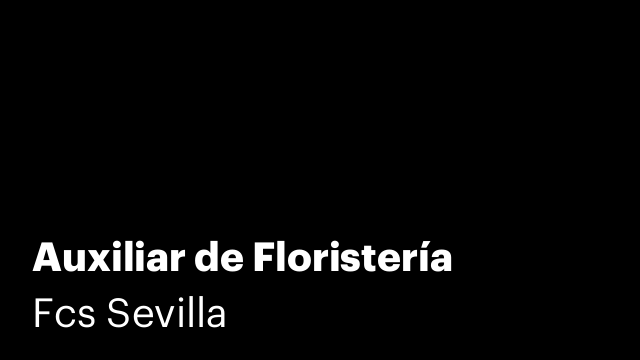 Auxiliar de Floristería
