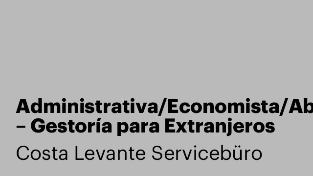 Administrativa/Economista/Abogada – Gestoría para Extranjeros (Jávea)