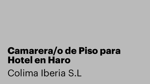 Camarera/o de Piso para Hotel en Haro
