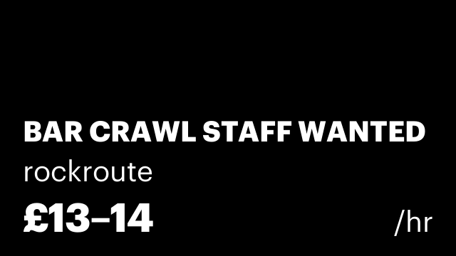 BAR CRAWL STAFF WANTED