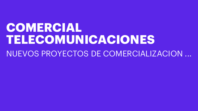 COMERCIAL TELECOMUNICACIONES