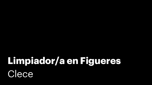 Limpiador/a en Figueres