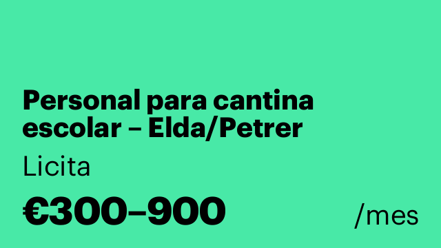 Personal para cantina escolar – Elda/Petrer