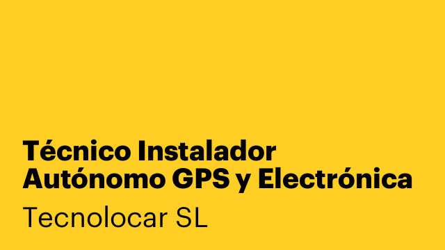 Técnico Instalador Autónomo GPS y Electrónica del Automóvil | Madrid