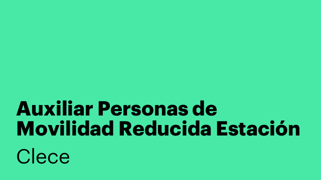 Auxiliar Personas de Movilidad Reducida Estación tren Antequera