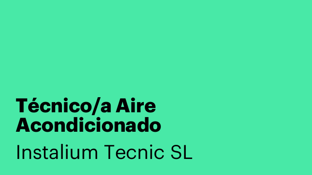 Técnico/a Aire Acondicionado
