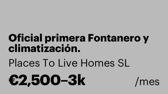 Oficial primera Fontanero y climatización.