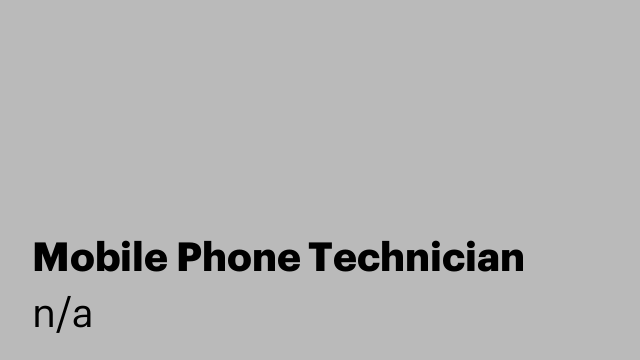 Mobile Phone Technician