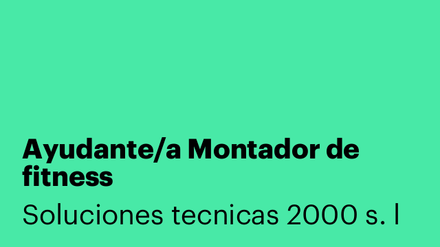Ayudante/a Montador de fitness