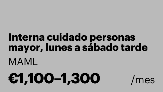 Interna cuidado personas mayor, lunes a sábado tarde
