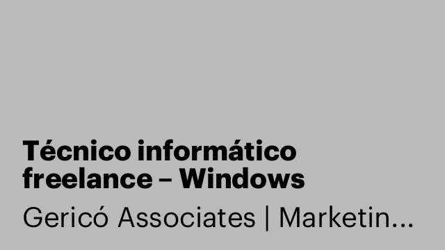 Técnico informático freelance – Windows