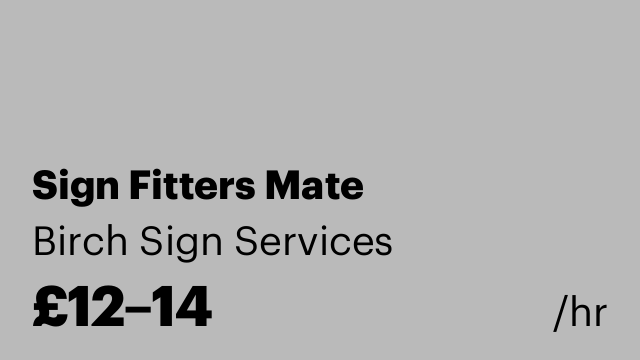 Sign Fitters Mate