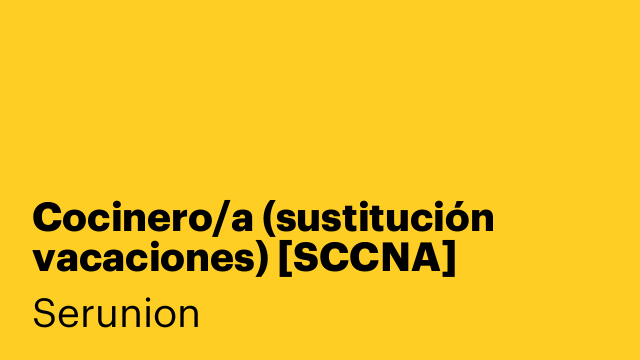 Cocinero/a (sustitución vacaciones) [SCCNA]