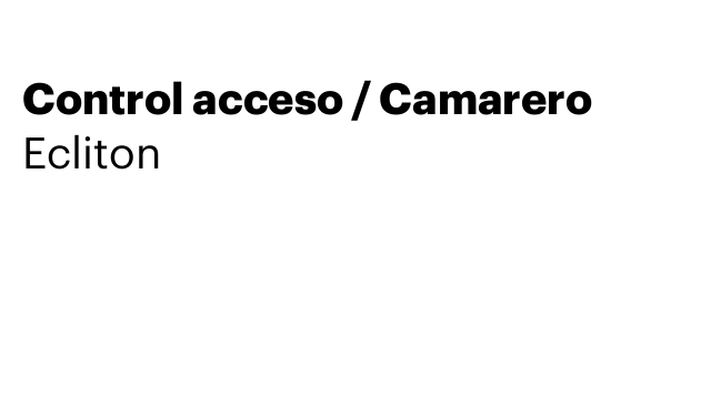 Control acceso / Camarero
