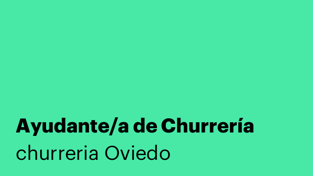 Ayudante/a de Churrería