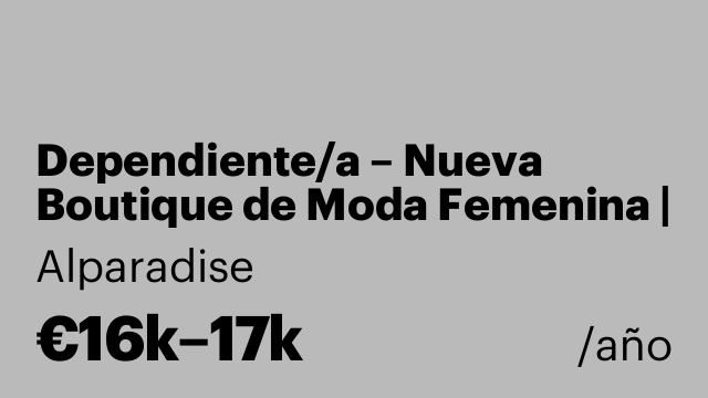 Dependiente/a – Nueva Boutique de Moda Femenina | Jandía