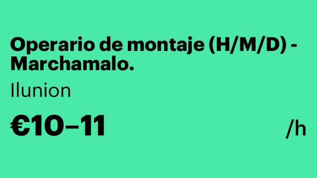 Operario de montaje (H/M/D) - Marchamalo.