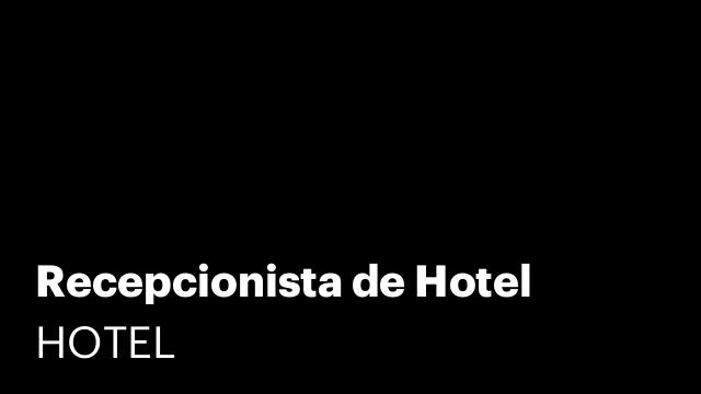 Recepcionista de Hotel