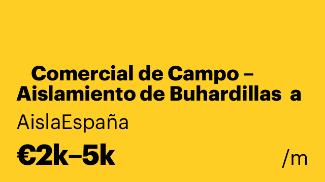 🔥 Comercial de Campo – Aislamiento de Buhardillas  a 1€ en España 🔥