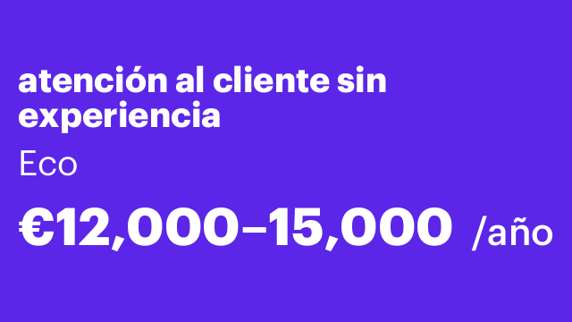 atención al cliente sin experiencia