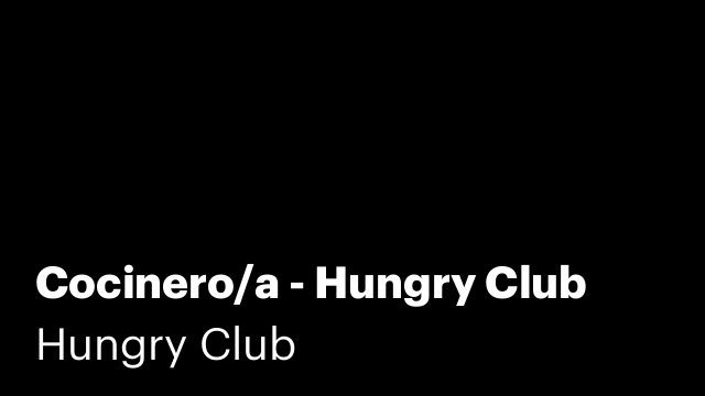 Cocinero/a - Hungry Club