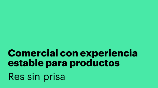 Comercial con experiencia estable para productos hosteleria