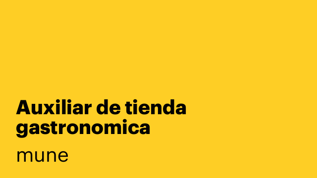 Auxiliar de tienda gastronomica