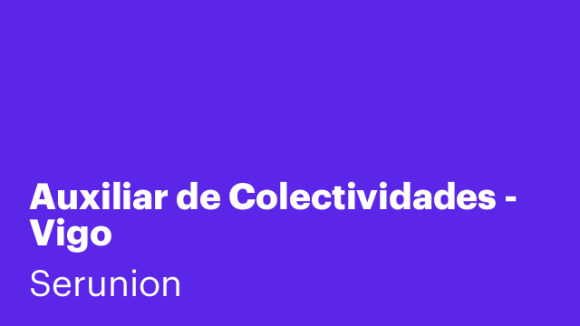 Auxiliar de Colectividades - Vigo