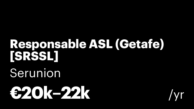 Responsable ASL (Getafe) [SRSSL]
