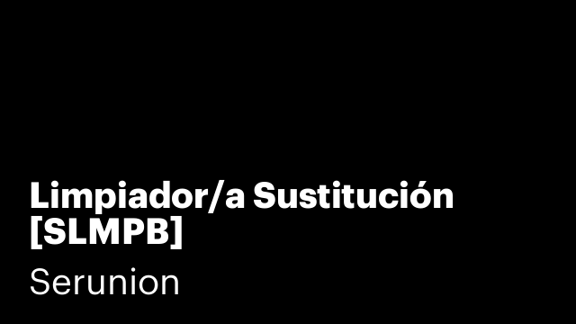 Limpiador/a Sustitución [SLMPB]