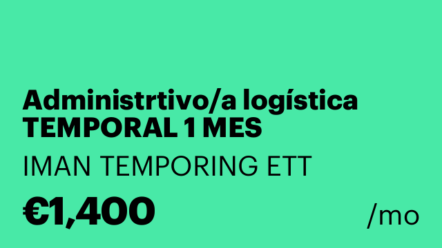 Administrtivo/a logística TEMPORAL 1 MES
