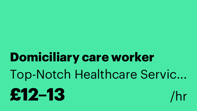 Domiciliary care worker