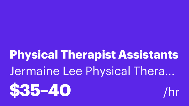Physical Therapist Assistants