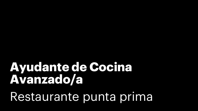 Ayudante de Cocina Avanzado/a
