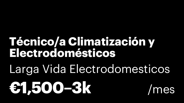 Técnico/a Climatización y Electrodomésticos