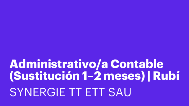 Administrativo/a Contable (Sustitución 1–2 meses) | Rubí