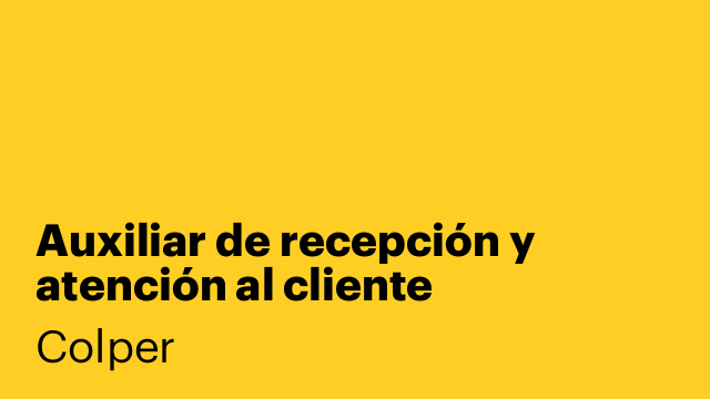 Auxiliar de recepción y atención al cliente