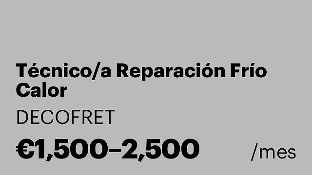Técnico/a Reparación Frío Calor